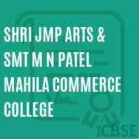 Shri Jmp Arts and Smt M N Patel Mahila Commerce College