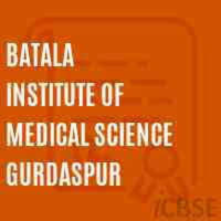 Batala Institute of Medical Science